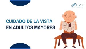 Cuidado de la vista en adultos mayores