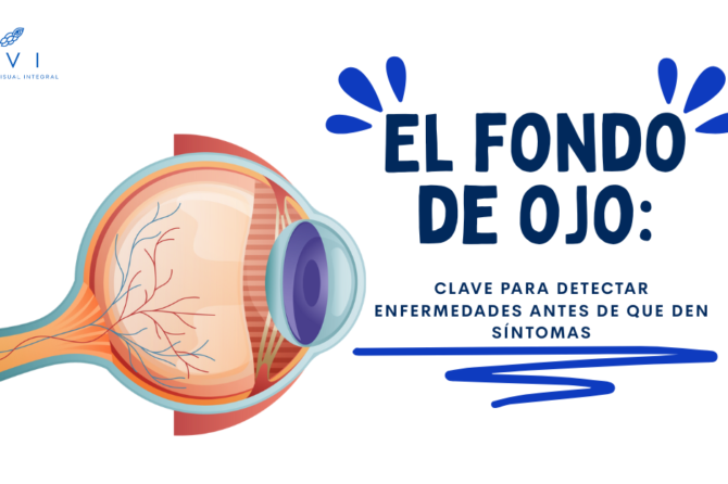 El fondo de ojo: clave para detectar enfermedades antes de que den síntomas