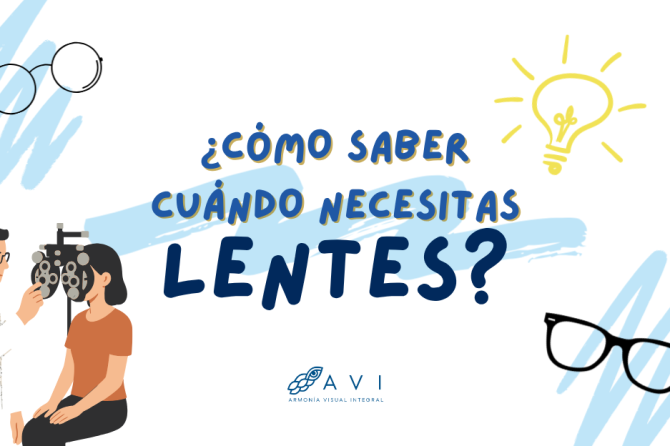 ¿Cómo saber cuándo necesitas lentes?