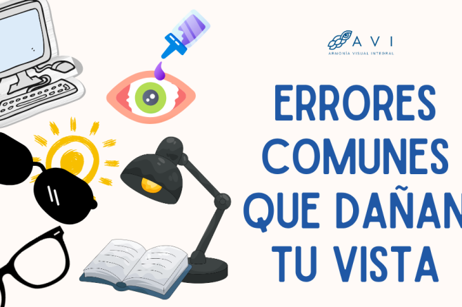 Errores comunes que dañan tu vista sin que te des cuenta